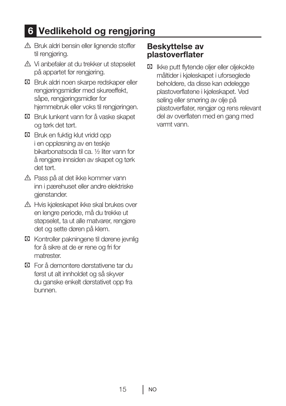 6vedlikehold og rengjøring, Beskyttelse av plastoverflater | GRAM KS 3265-93/1 User Manual | Page 34 / 94