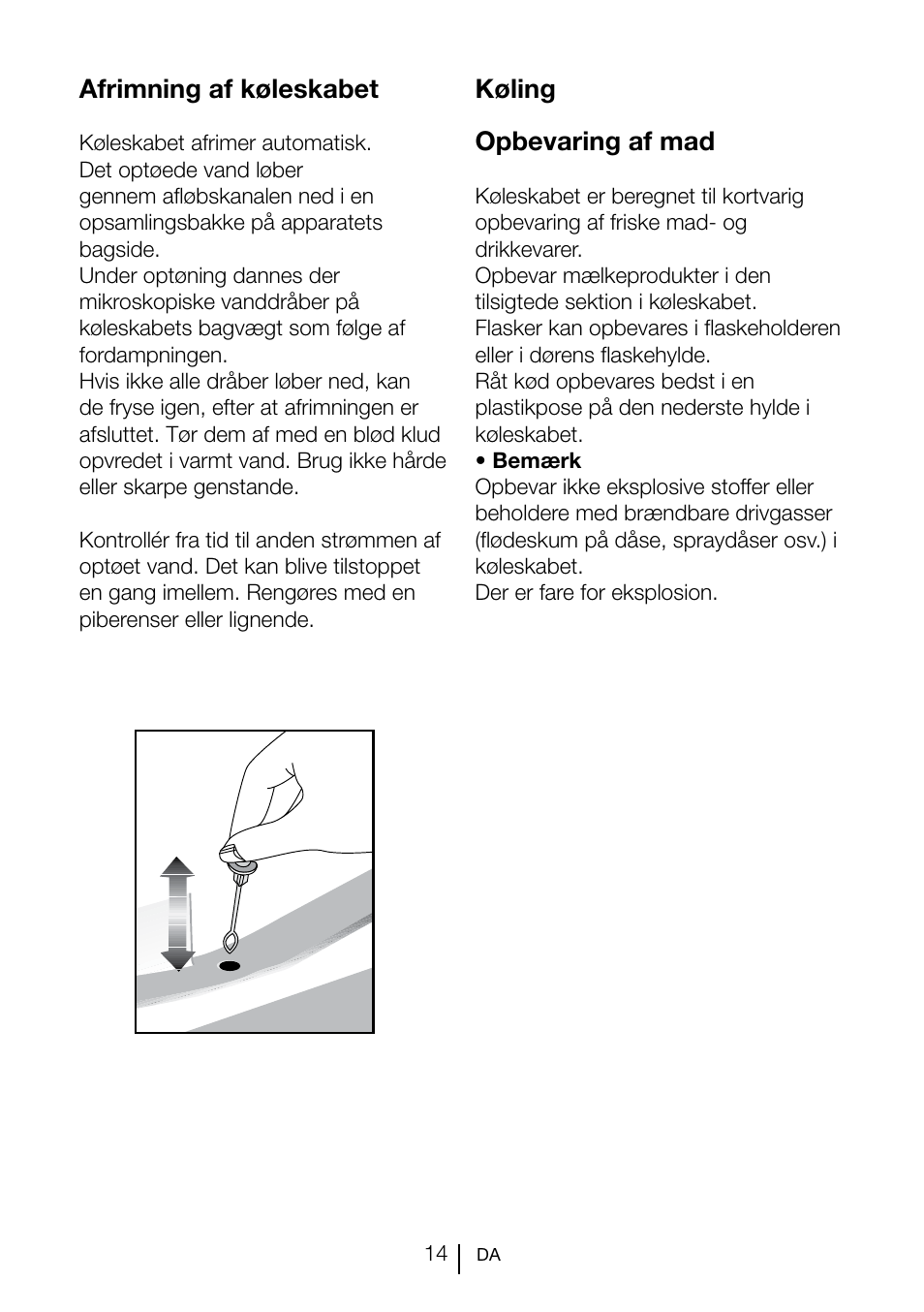 Afrimning af køleskabet, Køling opbevaring af mad | GRAM KS 3135-90/1 User Manual | Page 15 / 110