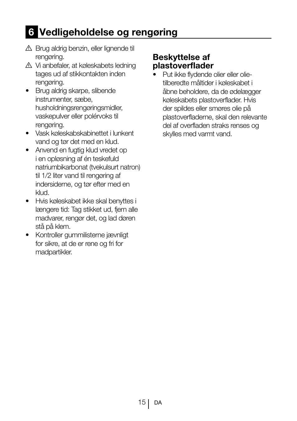 6vedligeholdelse og rengøring, Beskyttelse af plastoverflader | GRAM KS 3135-90/1 User Manual | Page 16 / 110