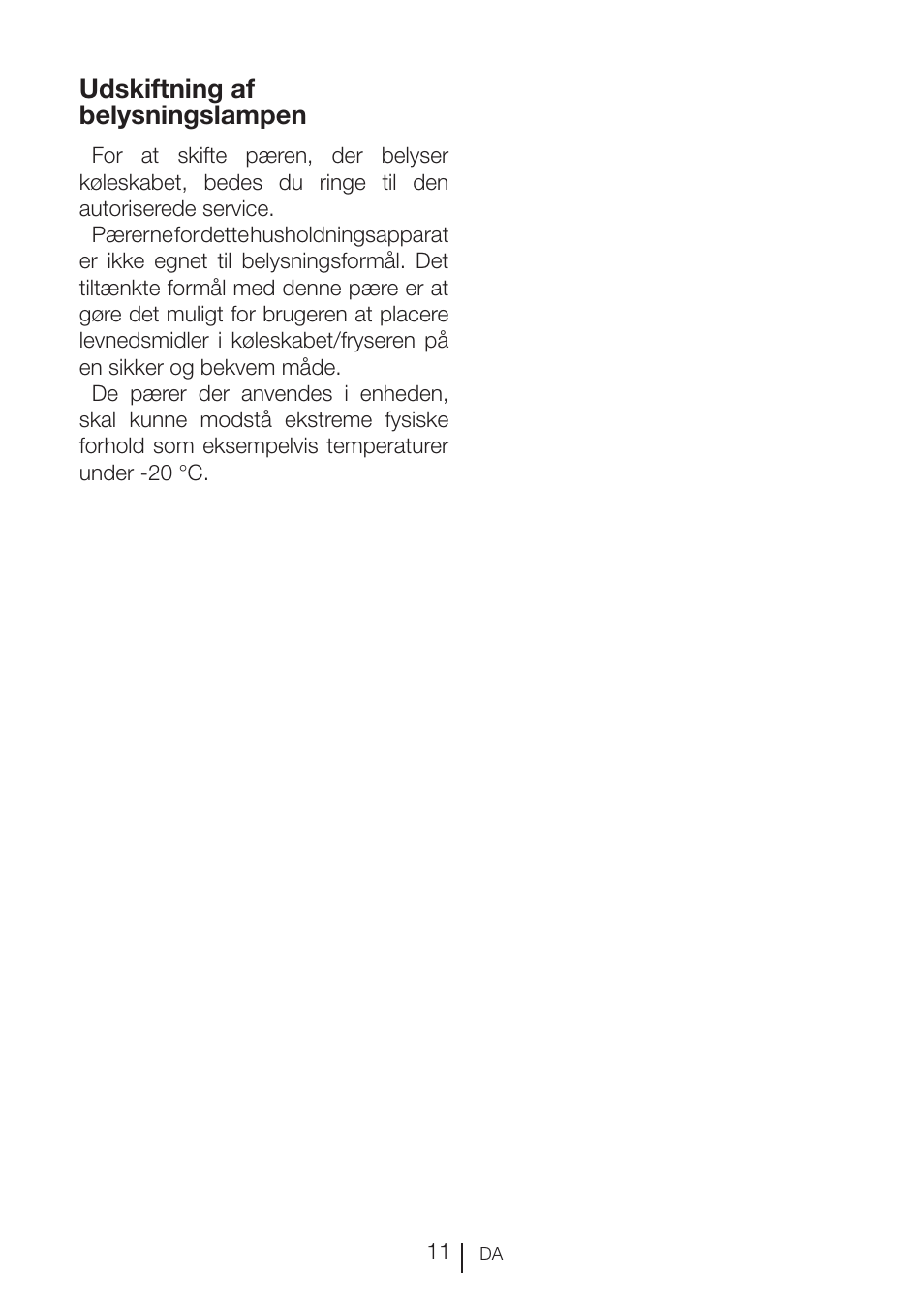 Udskiftning af belysningslampen | GRAM KSU 3136-50/1 User Manual | Page 12 / 113