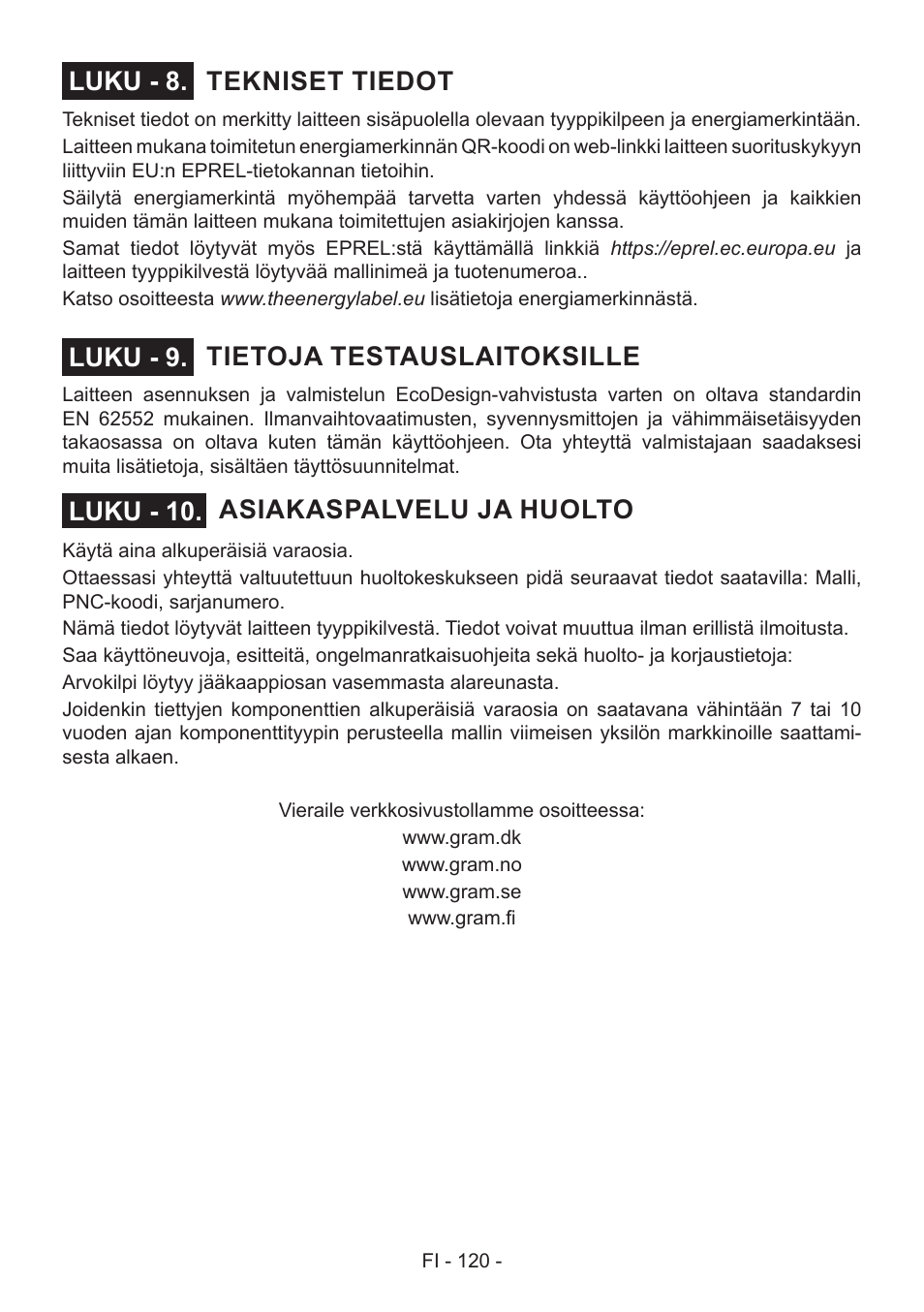 Tekniset tiedot, Tietoja testauslaitoksille, Asiakaspalvelu ja huolto | Luku - 8. luku - 10. luku - 9 | GRAM FS 481864 N (v)/1 User Manual | Page 121 / 122