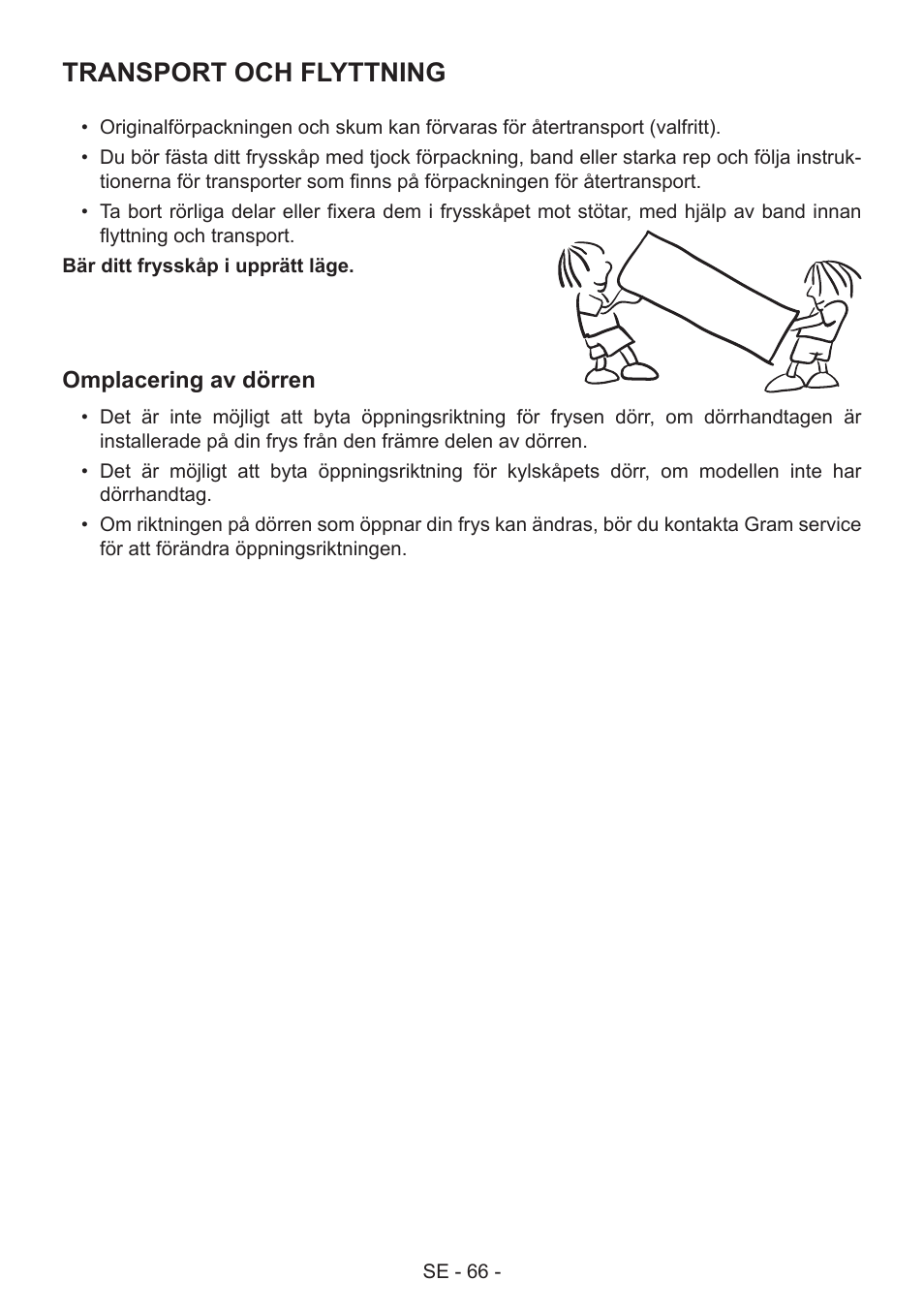 Transport och flyttning | GRAM FS 481864 N (v)/1 User Manual | Page 67 / 122