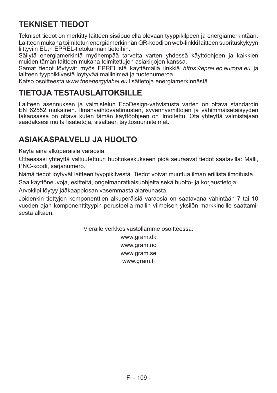 Tekniset tiedot, Tietoja testauslaitoksille, Asiakaspalvelu ja huolto | GRAM FS 441862 N (v)/1 User Manual | Page 111 / 112
