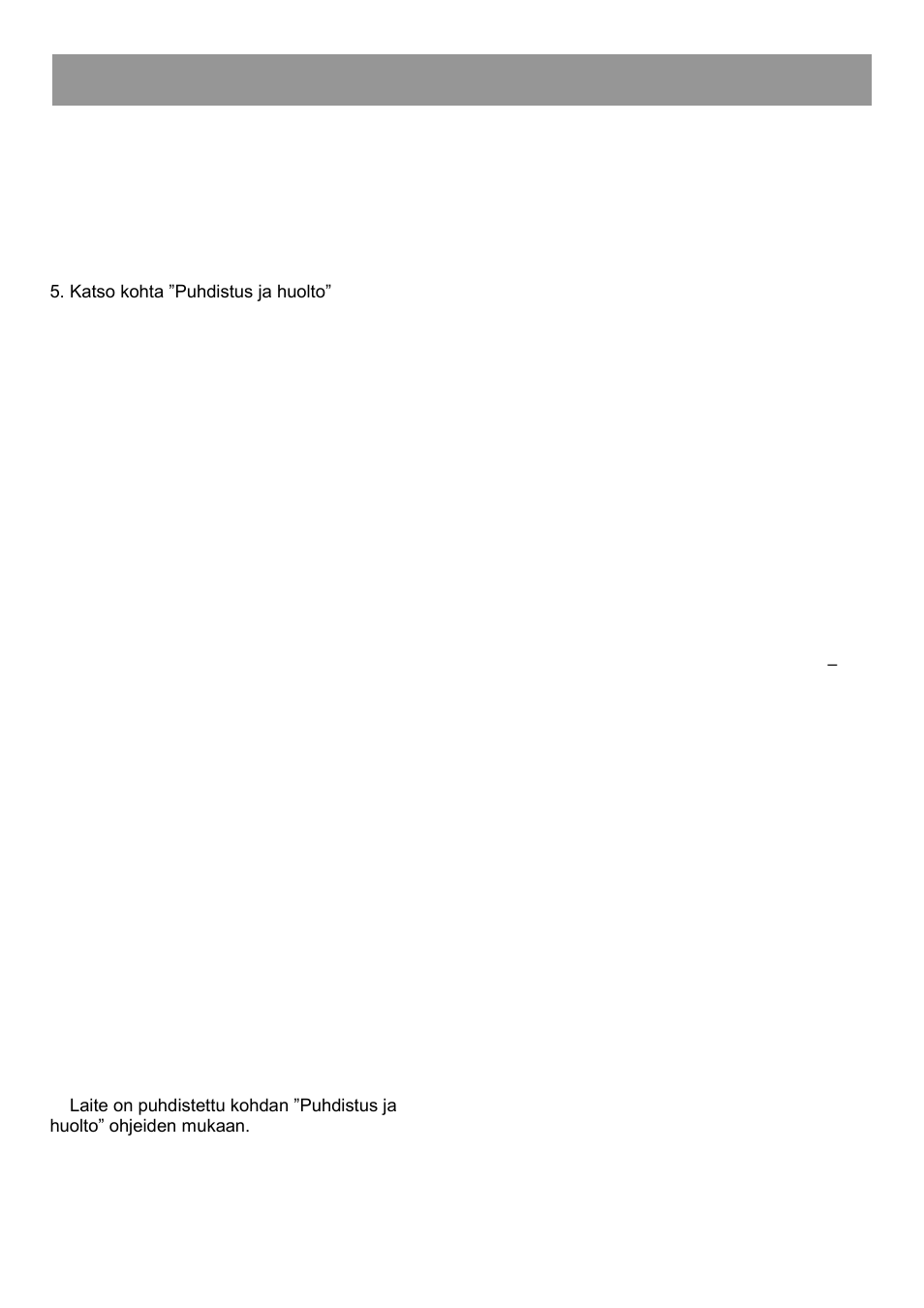 Käyttöohjeet | GRAM FS 3125-90/1 User Manual | Page 38 / 52