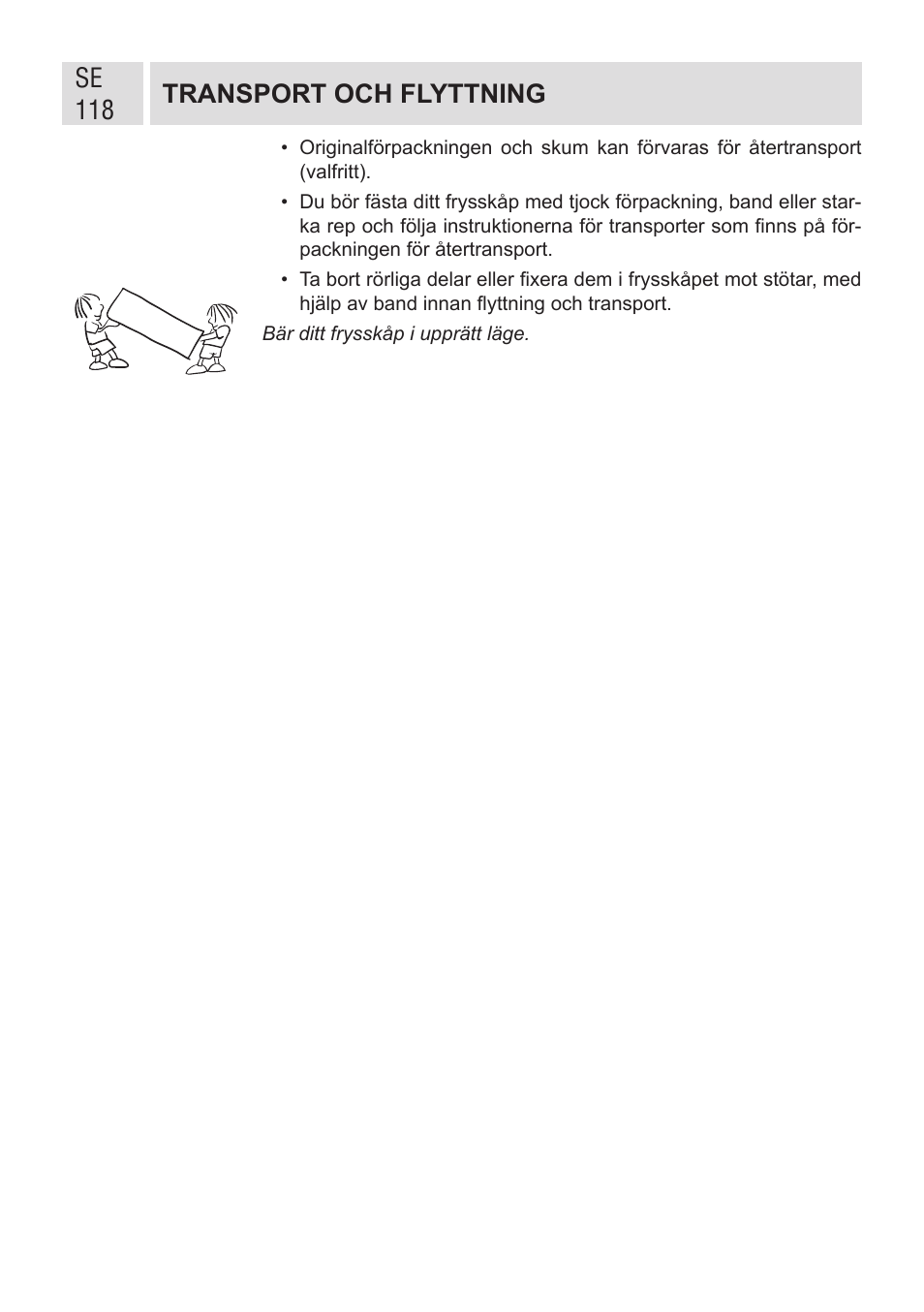 Se 118 transport och flyttning | GRAM FSI 401754 N/1 User Manual | Page 118 / 123