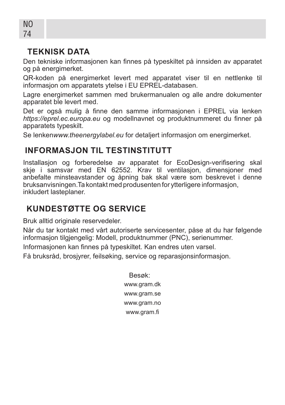 No 74 teknisk data, Informasjon til testinstitutt, Kundestøtte og service | GRAM FSI 401754 N/1 User Manual | Page 74 / 123