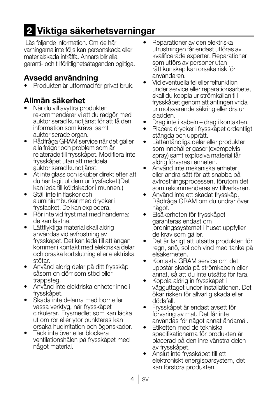 2viktiga säkerhetsvarningar, Avsedd användning, Allmän säkerhet | GRAM FSI 3225-94 N/1 User Manual | Page 28 / 64