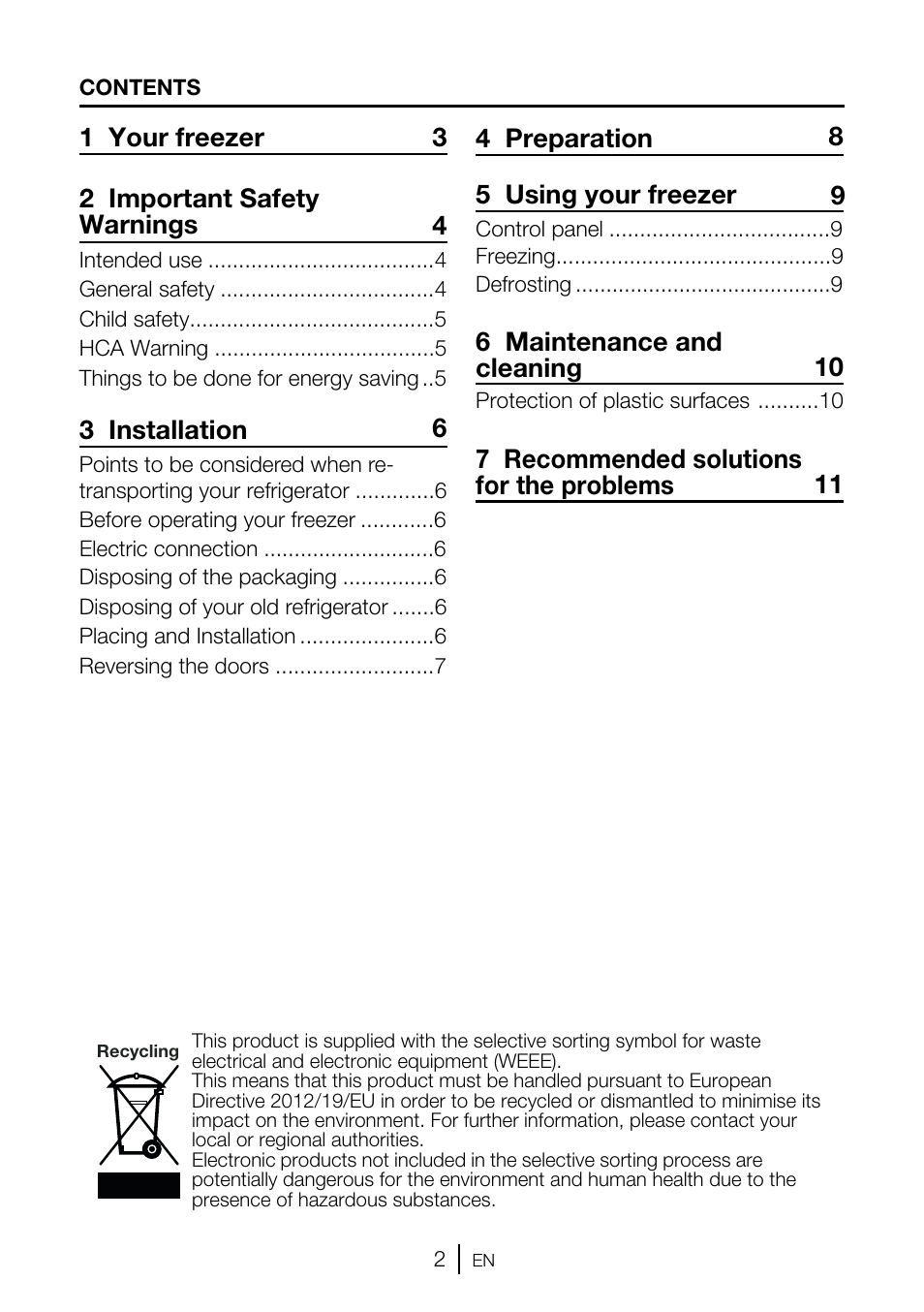 1 your freezer 3 2 important safety warnings 4, 3 installation 6, 4 preparation 8 5 using your freezer 9 | 6 maintenance and cleaning 1 0, 7 recommended solutions for the problems 1 1 | GRAM FSI 3225-94 N/1 User Manual | Page 52 / 64