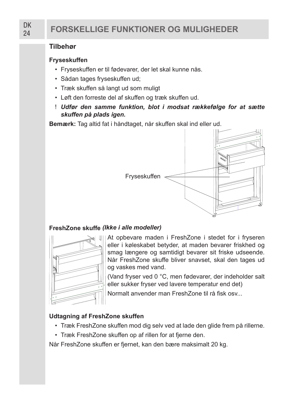 Forskellige funktioner og muligheder | GRAM KF 482064 FN/1 User Manual | Page 25 / 124