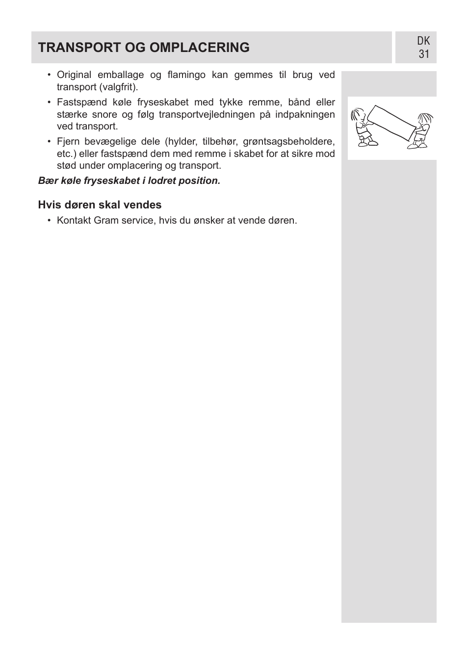 Transport og omplacering | GRAM KF 482064 FN/1 User Manual | Page 32 / 124