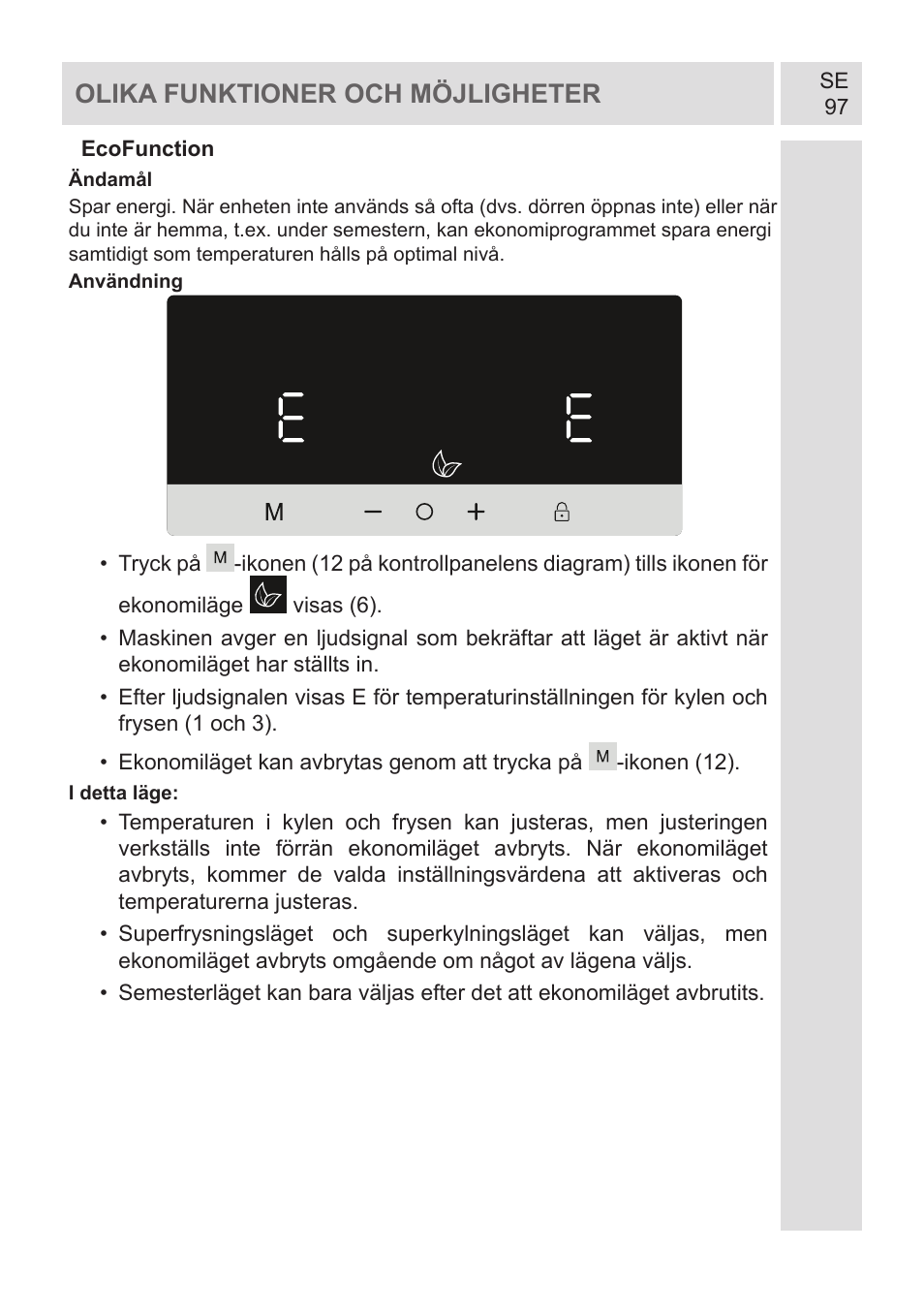 Olika funktioner och möjligheter | GRAM KF 482064 FN/1 User Manual | Page 98 / 124