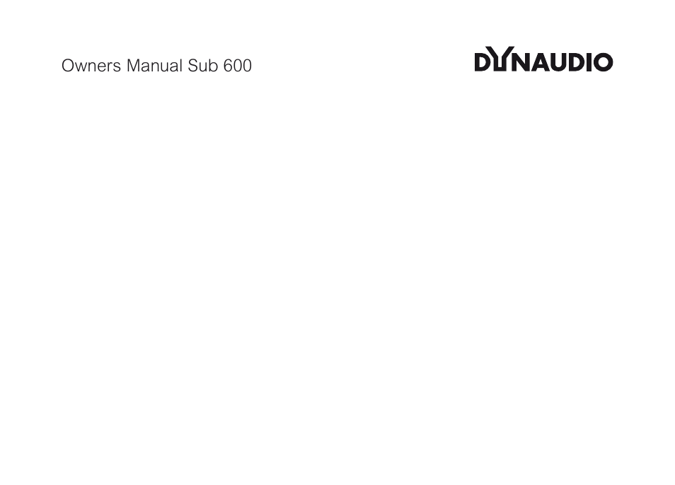 Dynaudio SUB 600 User Manual | 42 pages