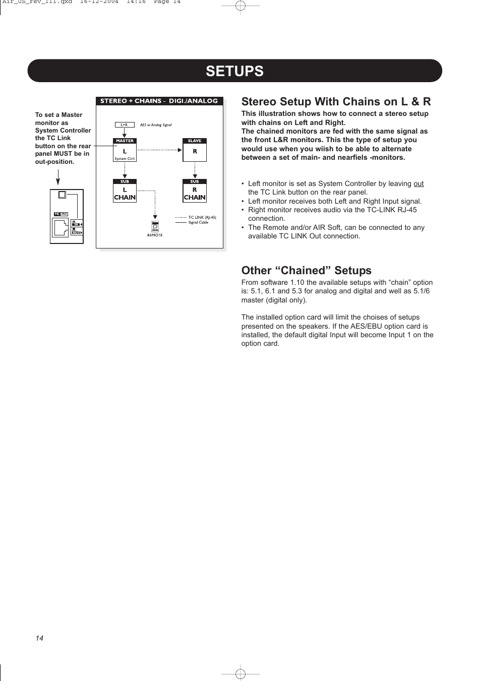 Setups, Stereo setup with chains on l & r, Other “chained” setups | Dynaudio pmn User Manual | Page 16 / 60