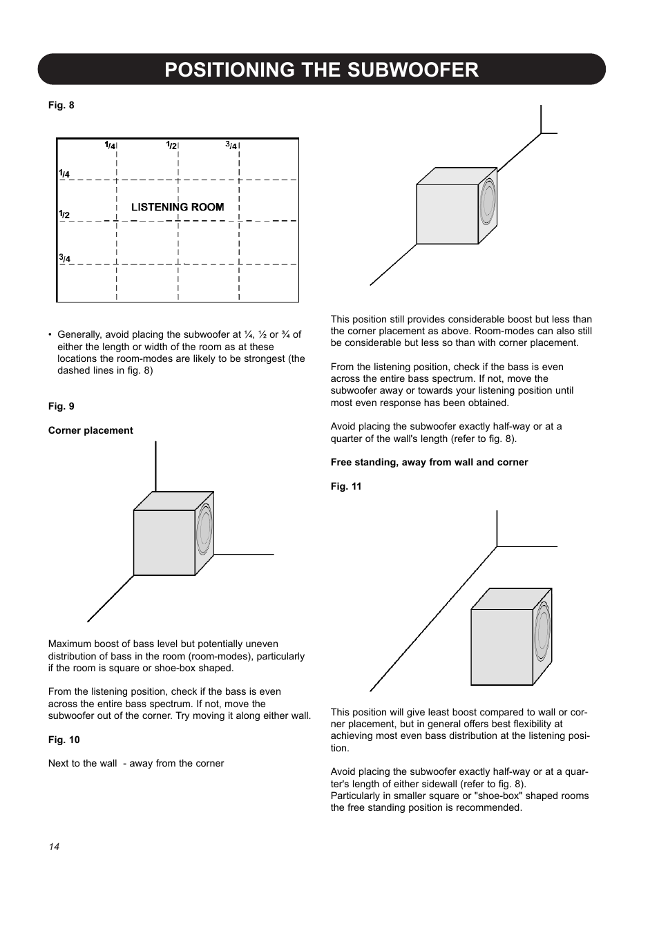 Positioning the subwoofer | Dynaudio BM 10S User Manual | Page 16 / 22