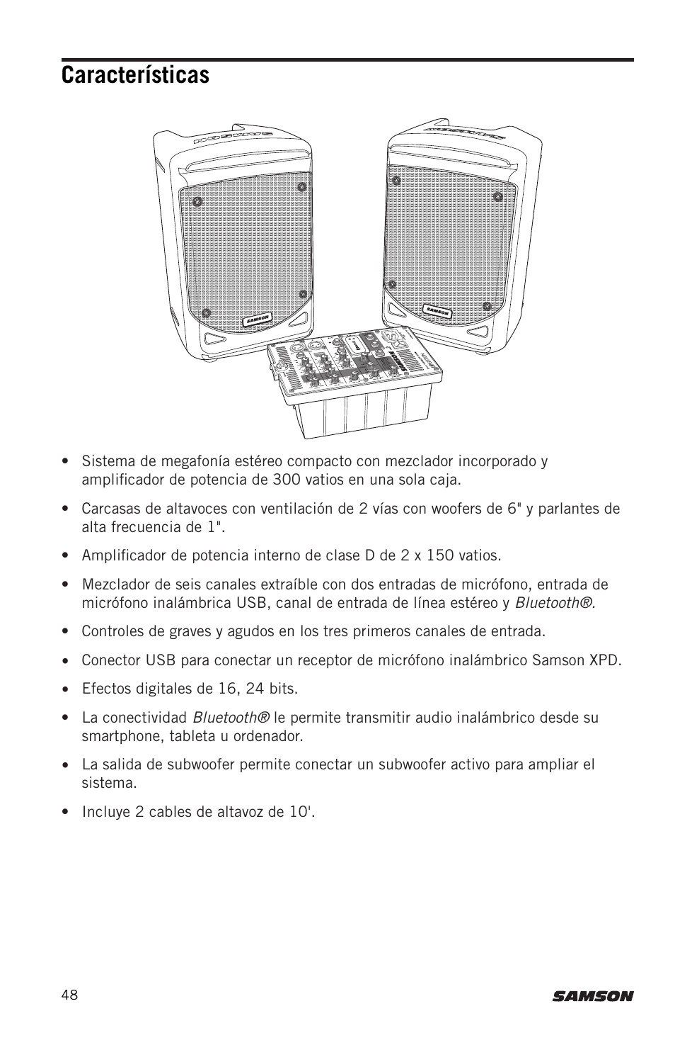 Características | Samson Expedition XP300 6" 2-Way 300W All-in-One Portable Bluetooth-Enabled Stereo PA System User Manual | Page 48 / 72