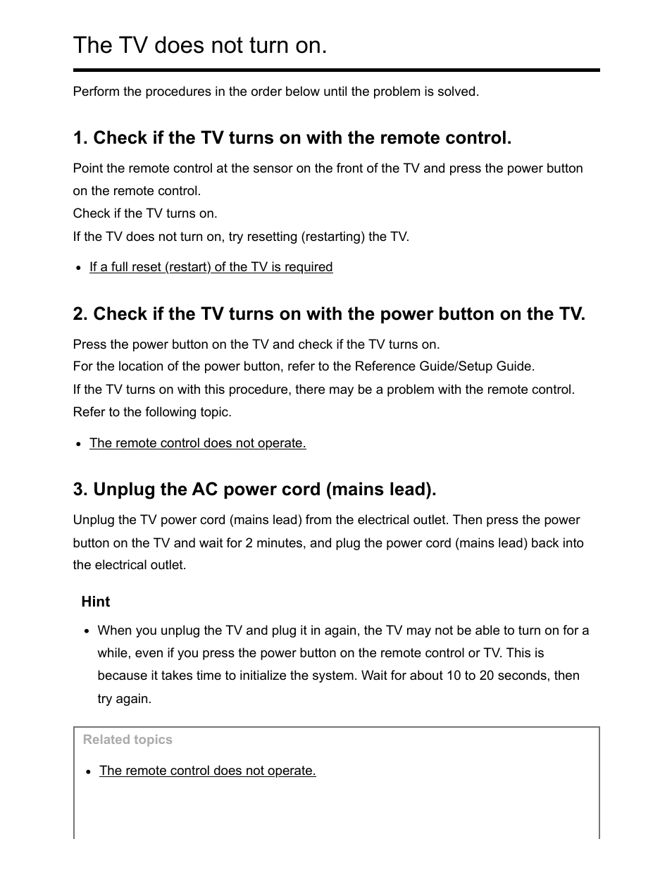 The tv does not turn on, Check if the tv turns on with the remote control, Unplug the ac power cord (mains lead) | Sony NPA-MQZ1K Multi Battery Adapter Kit User Manual | Page 134 / 147