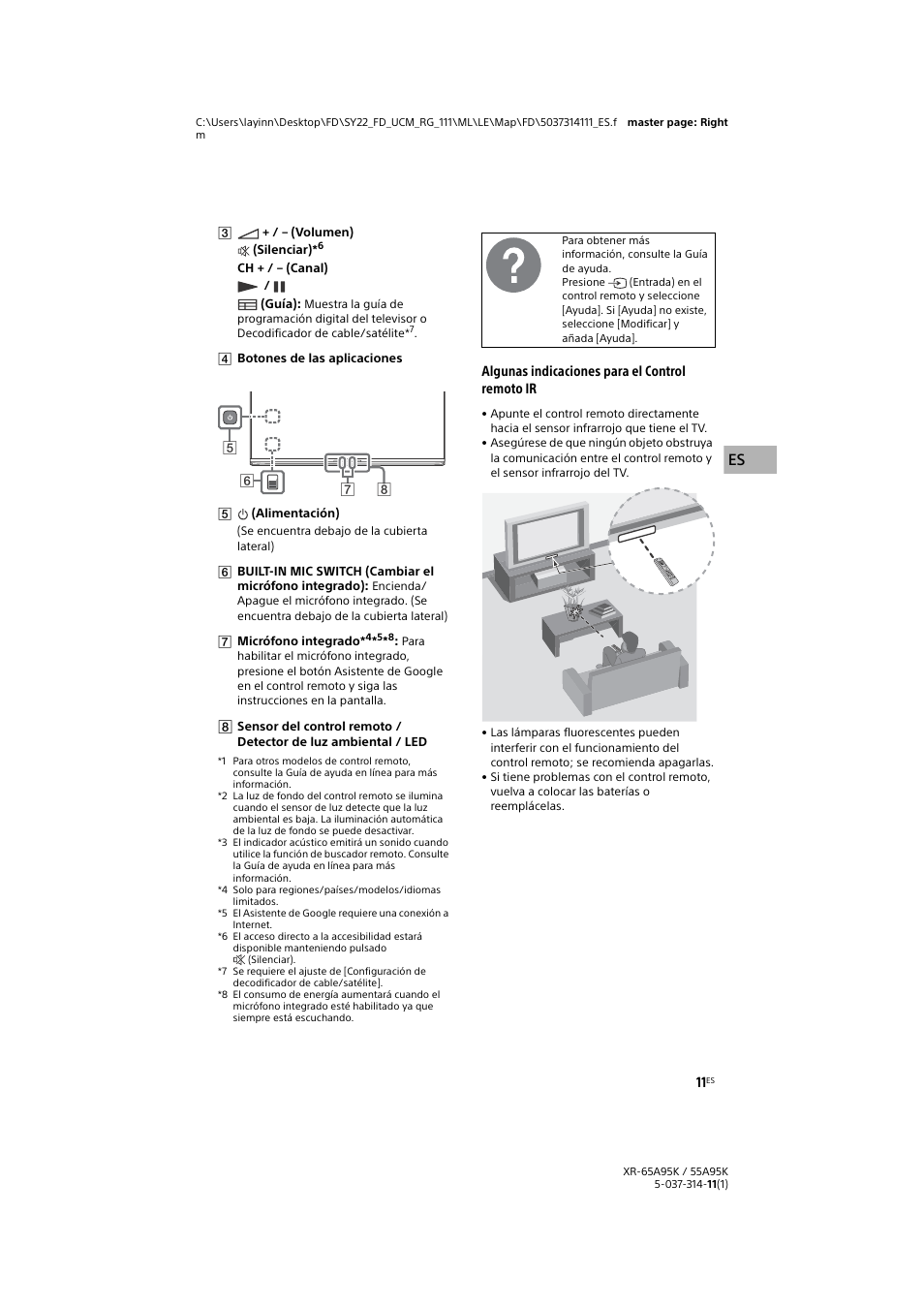 Algunas indicaciones para el control remoto ir | Sony Xperia PRO 5G Smartphone User Manual | Page 39 / 48