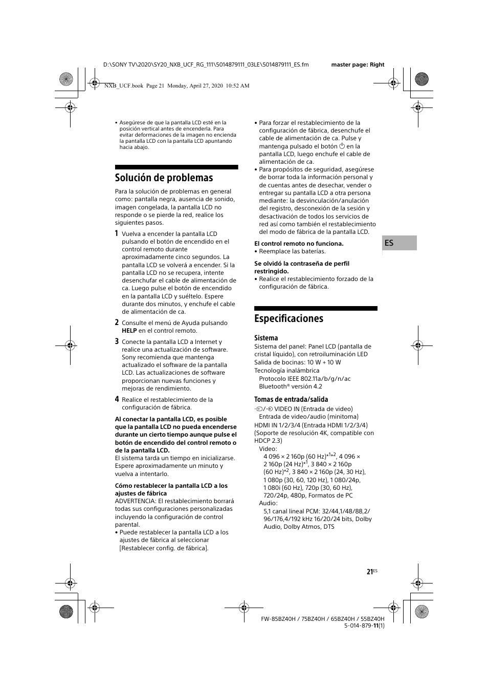 Solución de problemas, Especificaciones, Sistema | Tomas de entrada/salida | Sony MDR-ZX110AP On-Ear Headphones with Microphone (Black) User Manual | Page 61 / 64