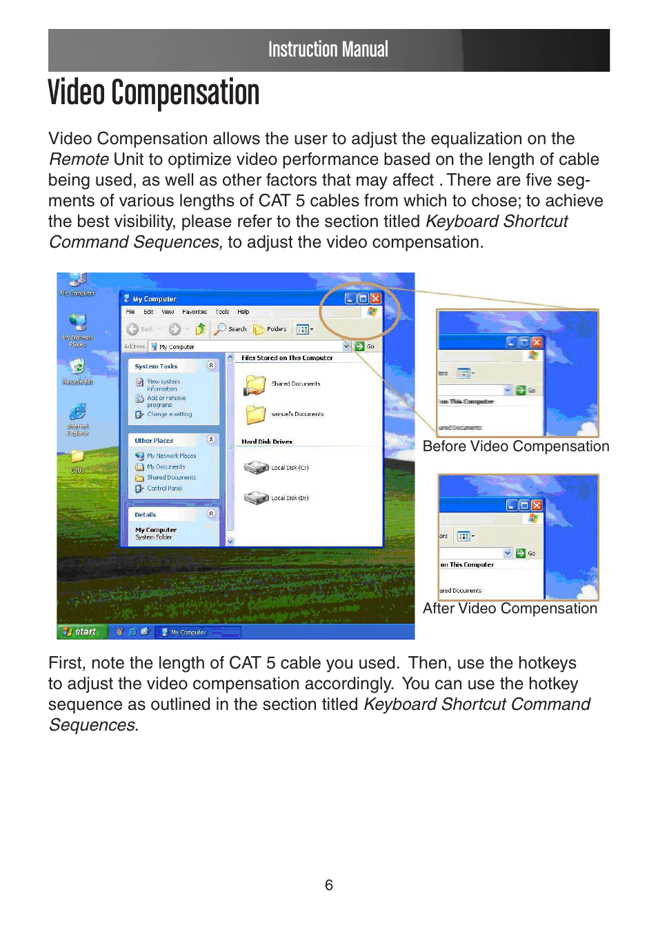 Video compensation, Instruction manual | StarTech.com USB VGA KVM Console Extender over CAT5 UTP User Manual | Page 9 / 20