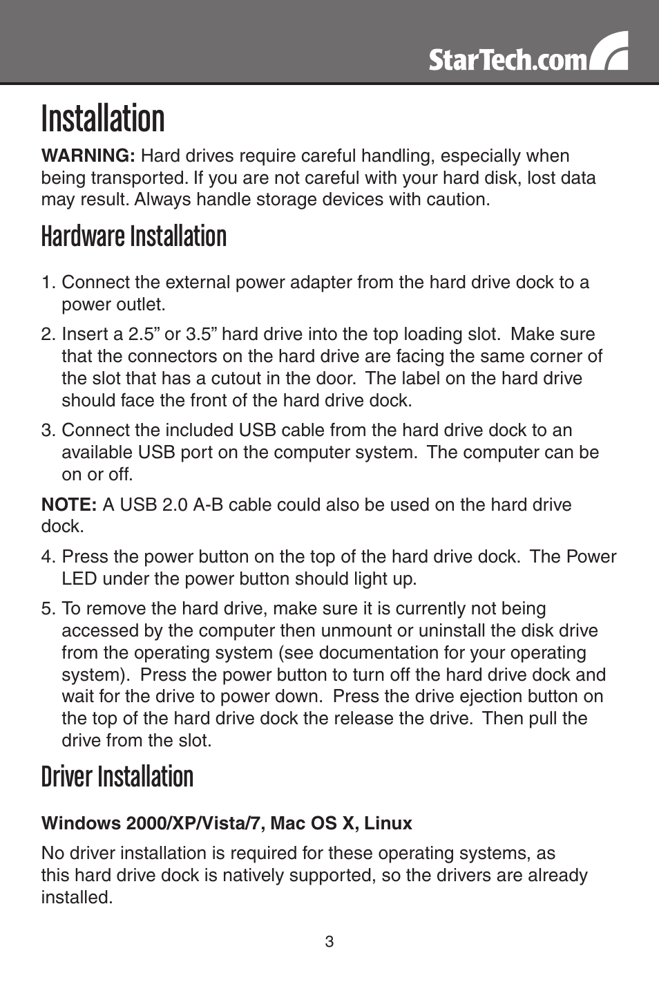 Installation, Hardware installation, Driver installation | StarTech.com USB 3.0 to SATA Hard Drive Docking Station for 2.5"/3.5" HDD (Black) User Manual | Page 6 / 11