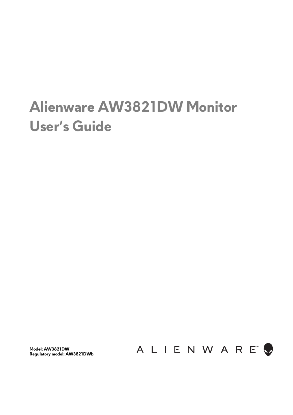 Alienware AW3821DW 37.5" 1600p 144 Hz Curved Gaming Monitor User Manual | 71 pages