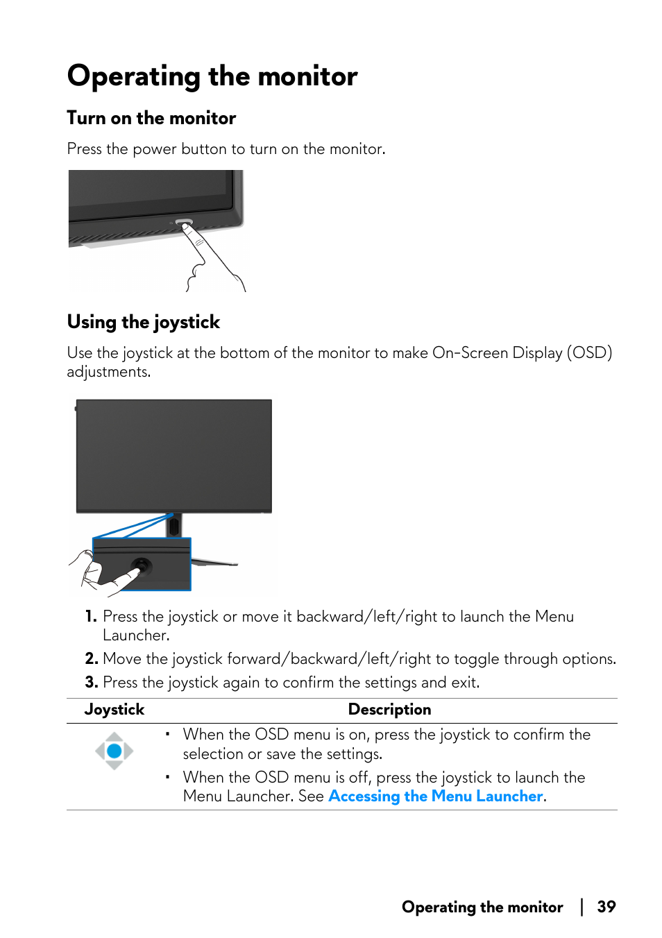 Operating the monitor, Turn on the monitor, Using the joystick | Turn on the monitor using the joystick | Alienware AW2723DF 27" 1440p 280Hz Gaming Monitor (Lunar Light) User Manual | Page 39 / 91