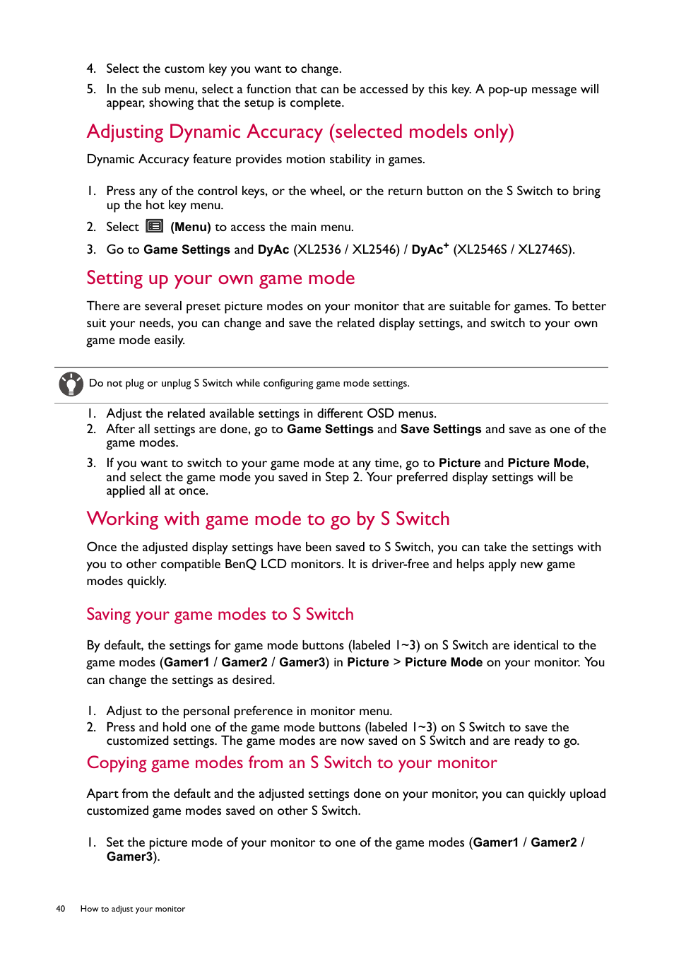 Adjusting dynamic accuracy (selected models only), Setting up your own game mode, Working with game mode to go by s switch | Nctions, see, Copying game modes from an s switch to your, Saving your game modes to s switch | BenQ ZOWIE XL2746S 27" 16:9 240 Hz TN Gaming Monitor User Manual | Page 40 / 58