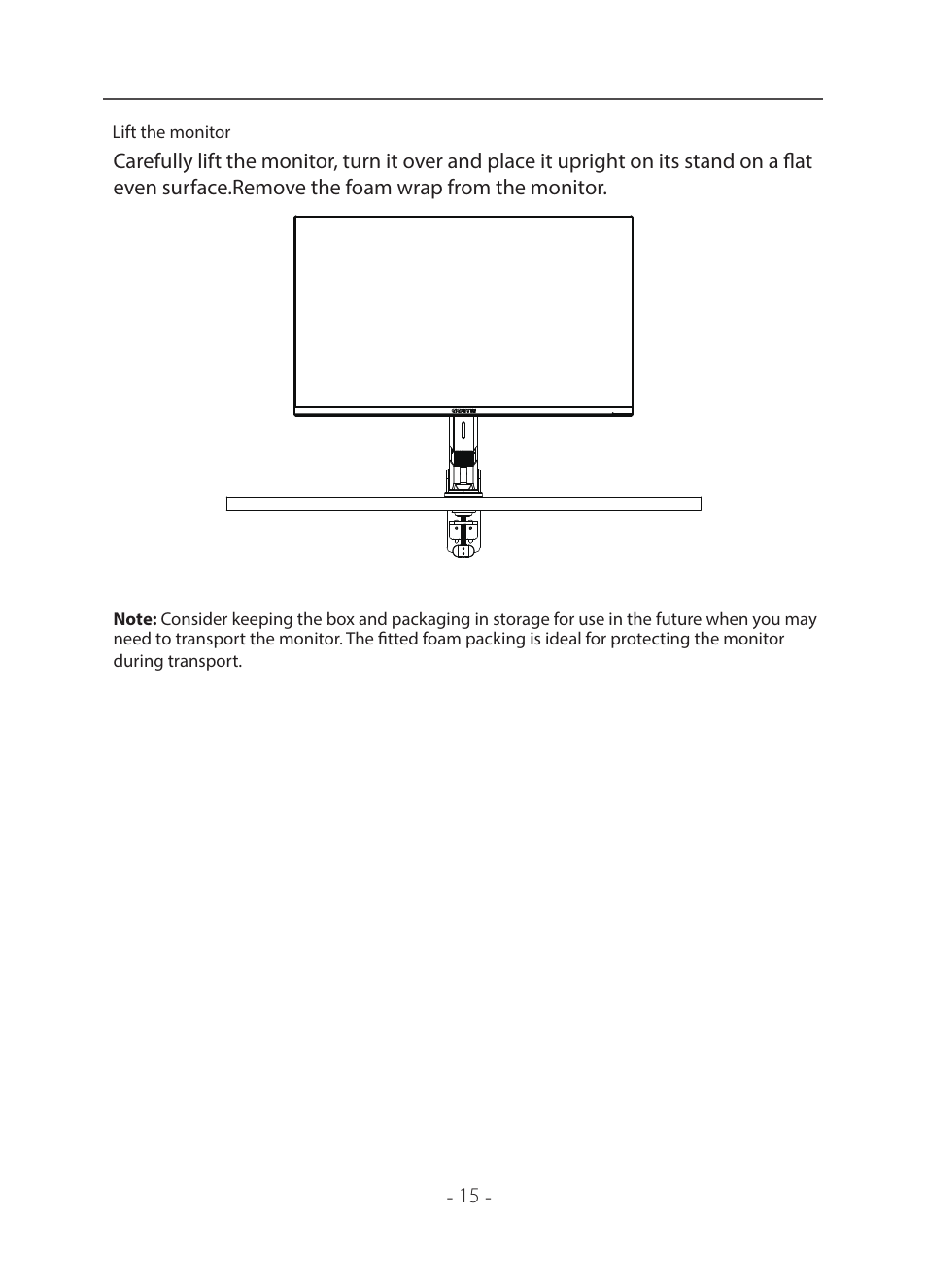 Lift the monitor | GIGABYTE 31.5" M32U 4K HDR 144 Hz Arm Edition Gaming Monitor User Manual | Page 16 / 57