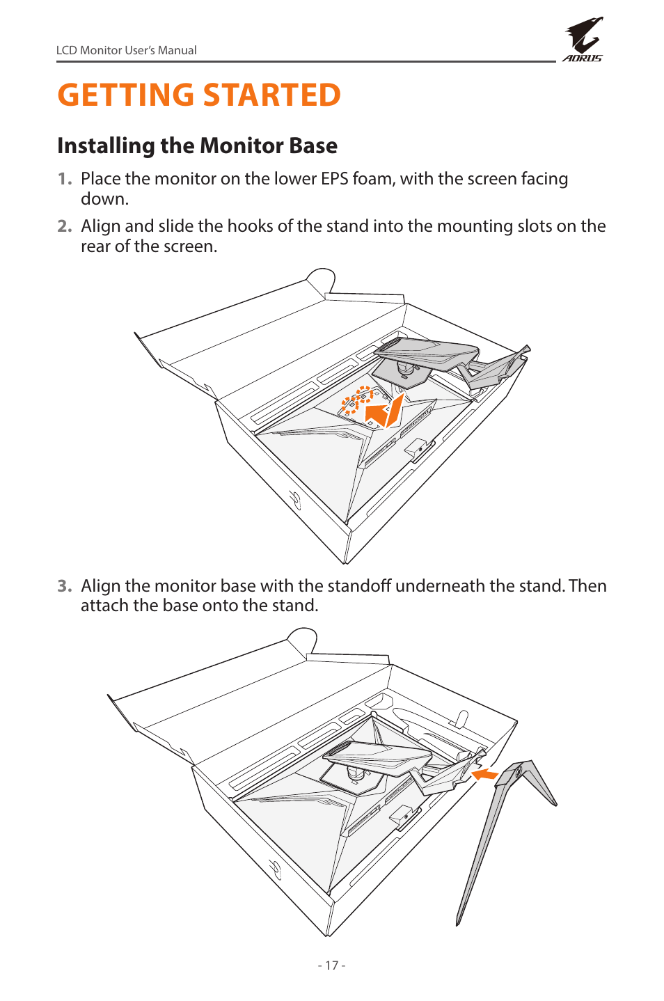 Getting started, Installing the monitor base | GIGABYTE AORUS FI32U 31.5" 16:9 FreeSync 144 Hz 4K HDR IPS Gaming Monitor User Manual | Page 17 / 46