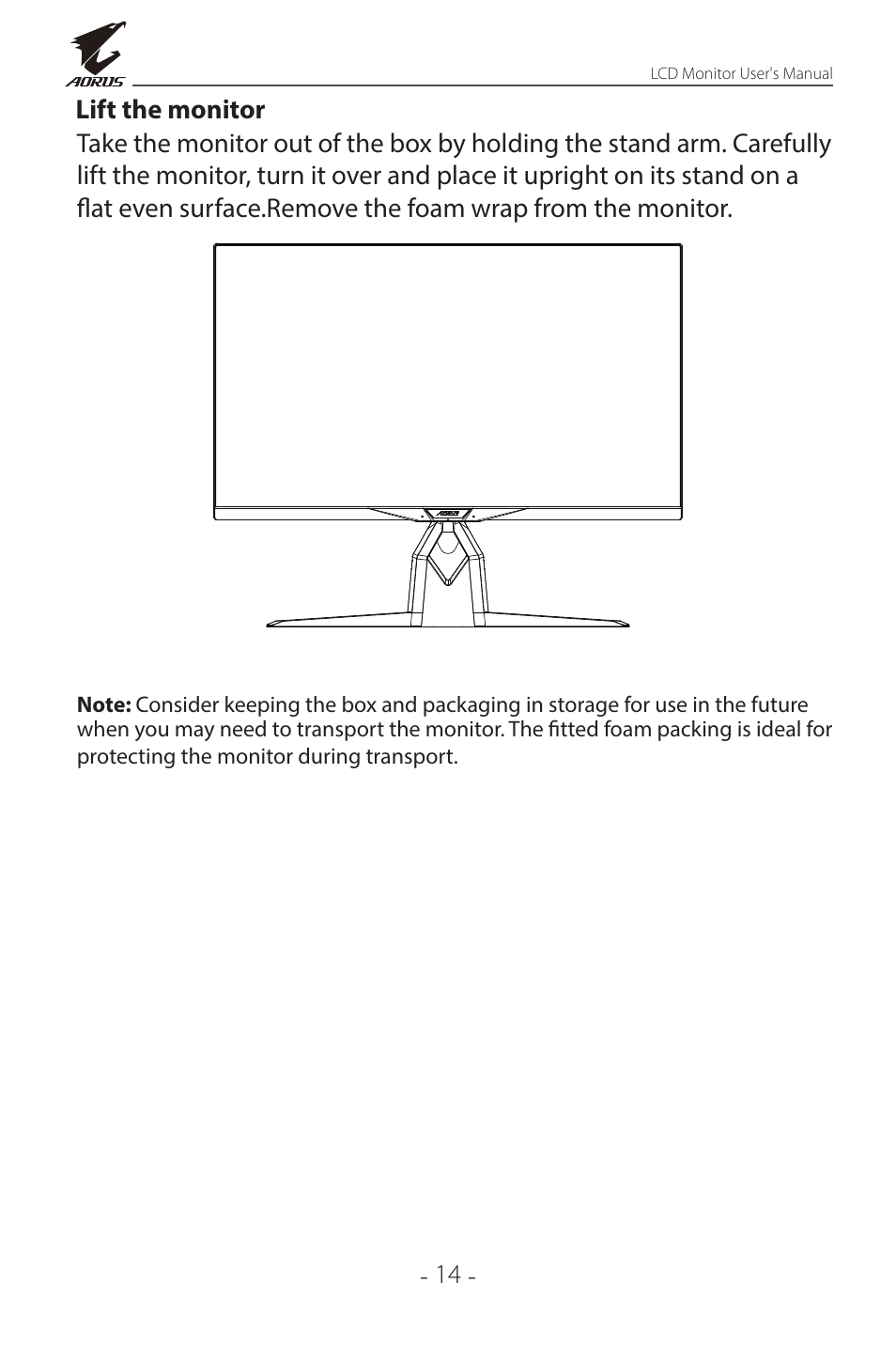 Lift the monitor | GIGABYTE AORUS FI32Q X 32" 16:9 FreeSync QHD 240 Hz HDR IPS Gaming Monitor User Manual | Page 14 / 53