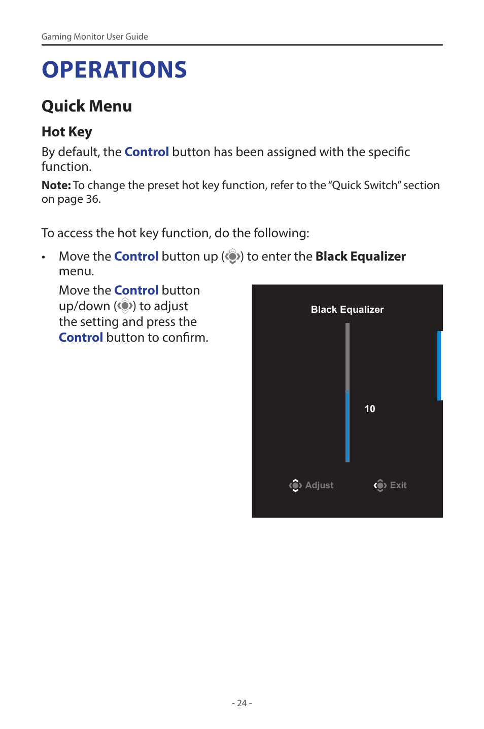 Operations, Quick menu | GIGABYTE G32QC A 31.5" 1440p HDR 165 Hz Curved Gaming Monitor User Manual | Page 24 / 42