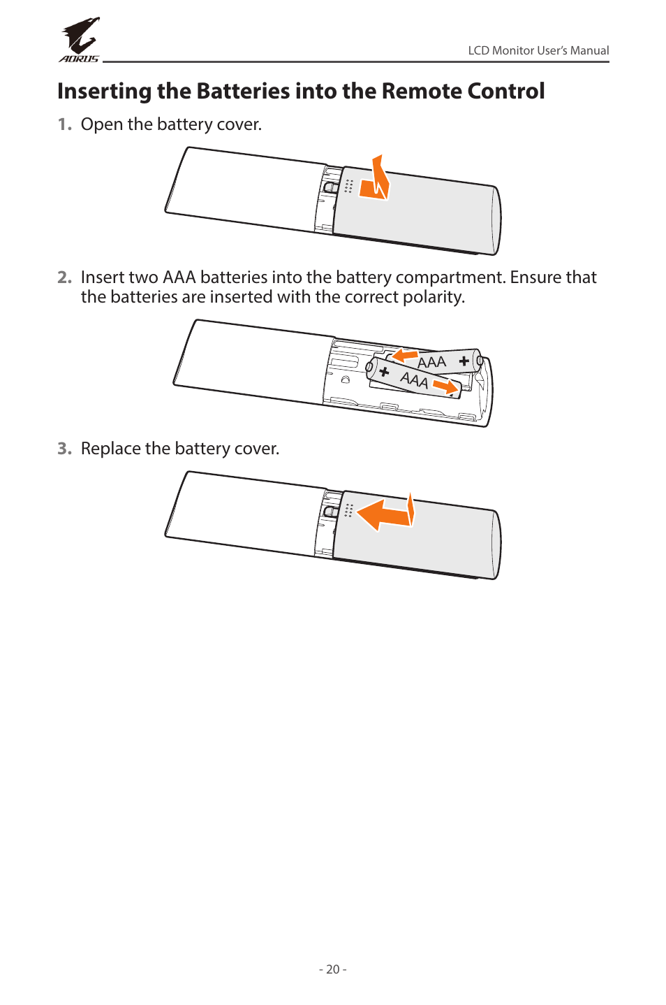 Inserting the batteries into the remote control | GIGABYTE AORUS FV43U 43" 16:9 4K Quantum Dot 144 Hz HDR VA Gaming Monitor User Manual | Page 20 / 46