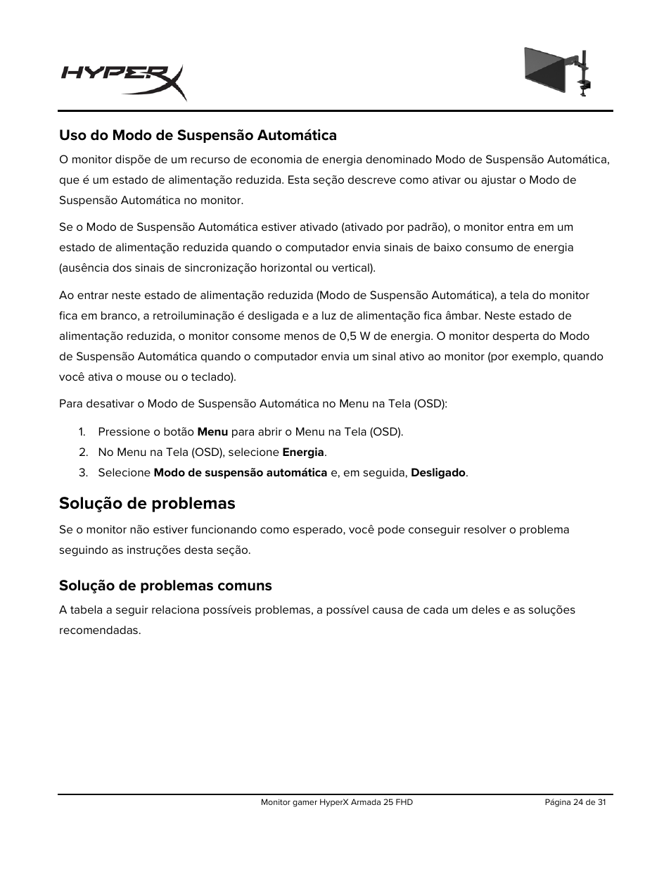 Uso do modo de suspensão automática, Solução de problemas, Solução de problemas comuns | HyperX Armada 25 24.5" 240 Hz Gaming Monitor User Manual | Page 180 / 499