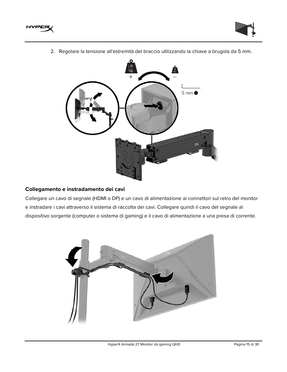Collegamento e instradamento dei cavi | HyperX Armada 27 27" 1440p HDR 165 Hz Gaming Monitor User Manual | Page 137 / 487
