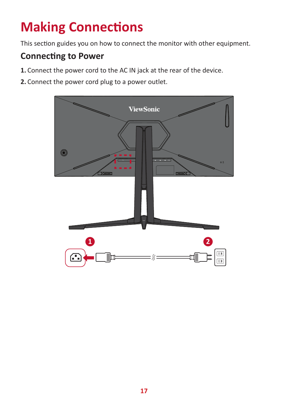 Making connections, Connecting to power | VIEWSONIC Elite XG341C-2K 34" 1440p HDR 200 Hz Curved Ultrawide Gaming Monitor User Manual | Page 17 / 85