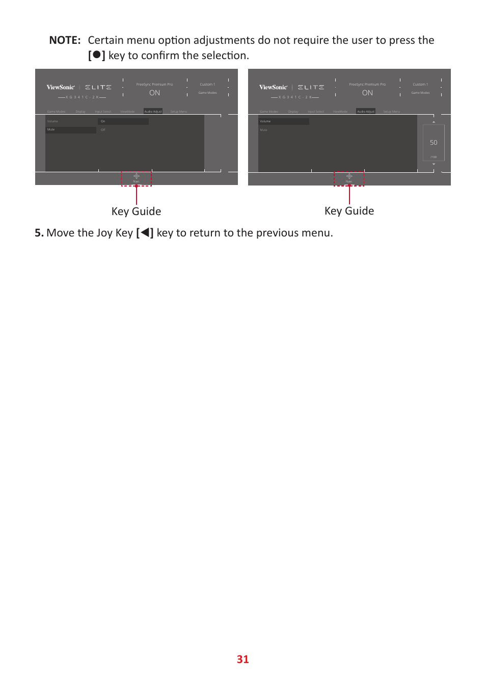 Key to confirm the selection, Key guide, Key guide 5. move the joy key | Key to return to the previous menu | VIEWSONIC Elite XG341C-2K 34" 1440p HDR 200 Hz Curved Ultrawide Gaming Monitor User Manual | Page 31 / 85