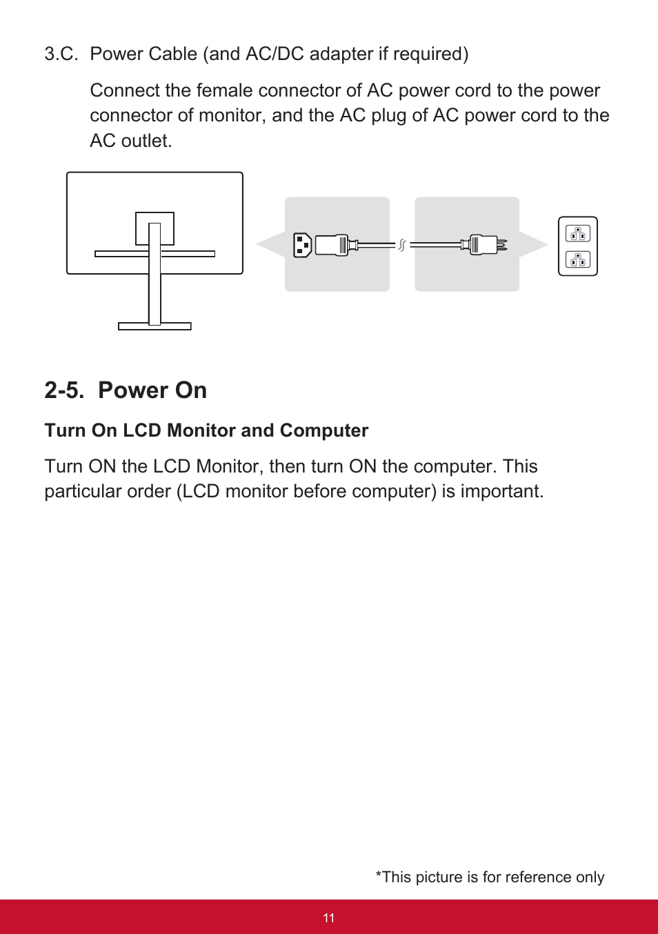 5. power on | VIEWSONIC VX3211-2K-mhd 32" 16:9 IPS Monitor User Manual | Page 15 / 59