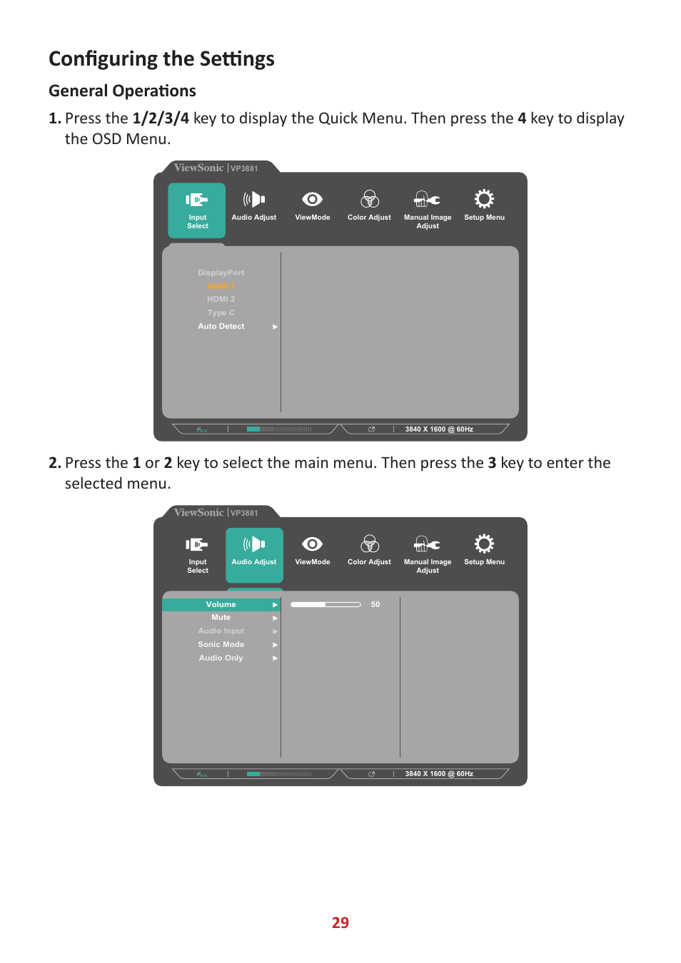 Configuring the settings, General operations | VIEWSONIC VP3881a 37.5" 21:9 4K Curved IPS Monitor User Manual | Page 29 / 91