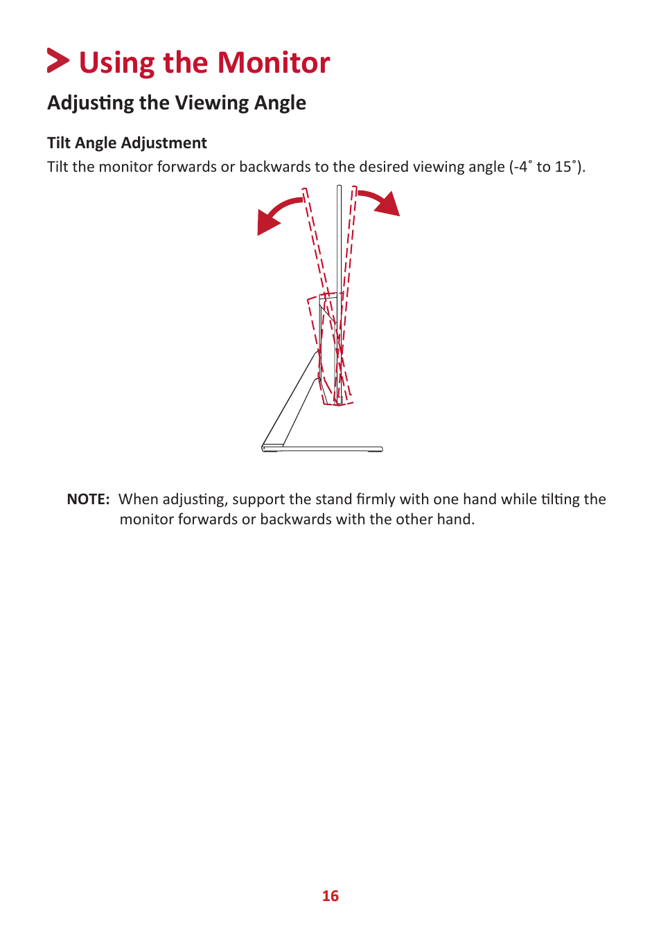 Using the monitor, Adjusting the viewing angle, Tilt angle adjustment | VIEWSONIC VX3276-4K-mhd 31.5" 16:9 4K VA Monitor User Manual | Page 16 / 49