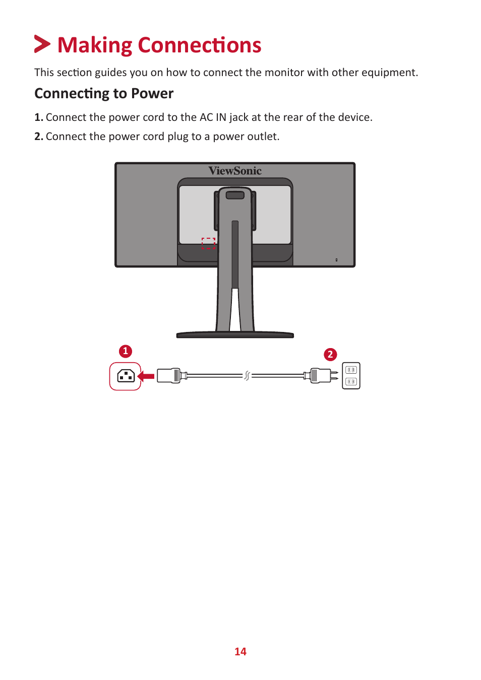 Making connections, Connecting to power | VIEWSONIC VP3481a 34" 21:9 Curved FreeSync 100 Hz USB Type-C Docking LCD Monitor User Manual | Page 14 / 90