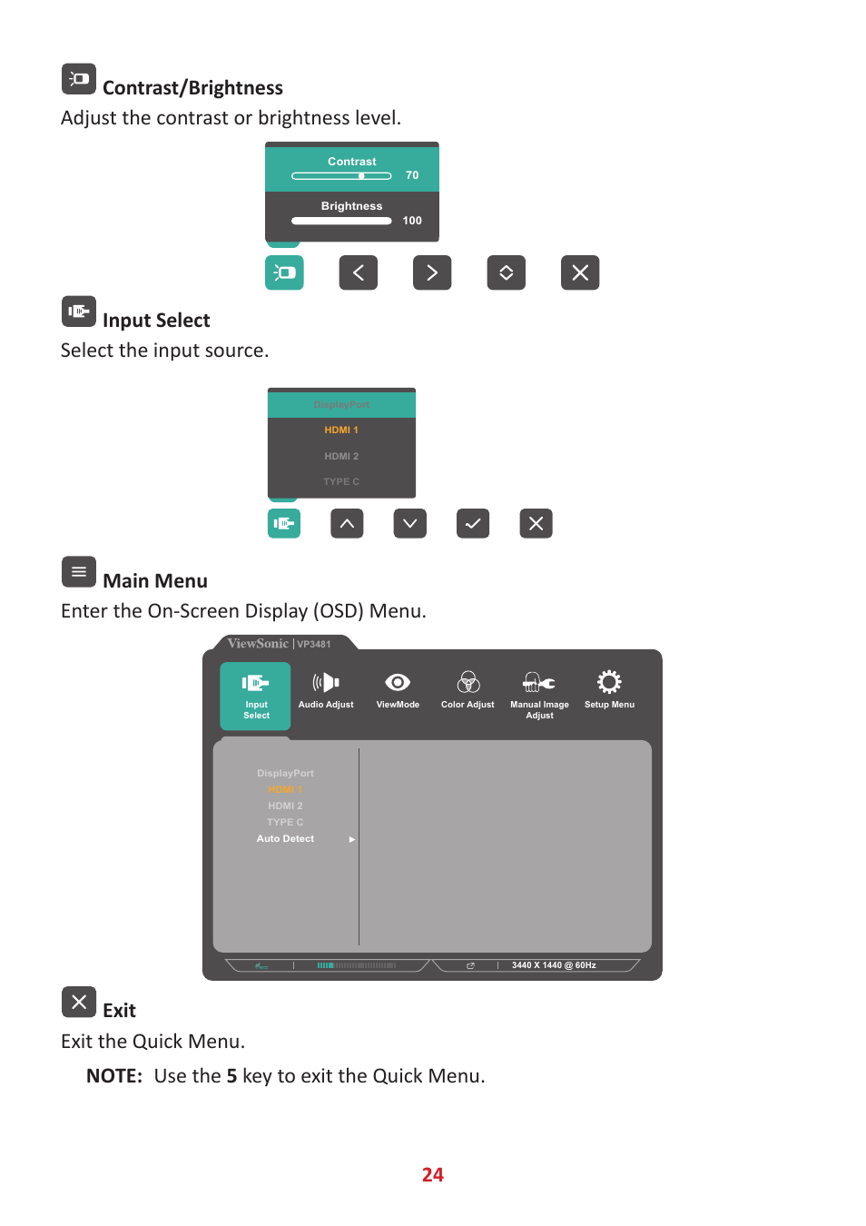Input select select the input source, Main menu enter the on-screen display (osd) menu | VIEWSONIC VP3481a 34" 21:9 Curved FreeSync 100 Hz USB Type-C Docking LCD Monitor User Manual | Page 24 / 90