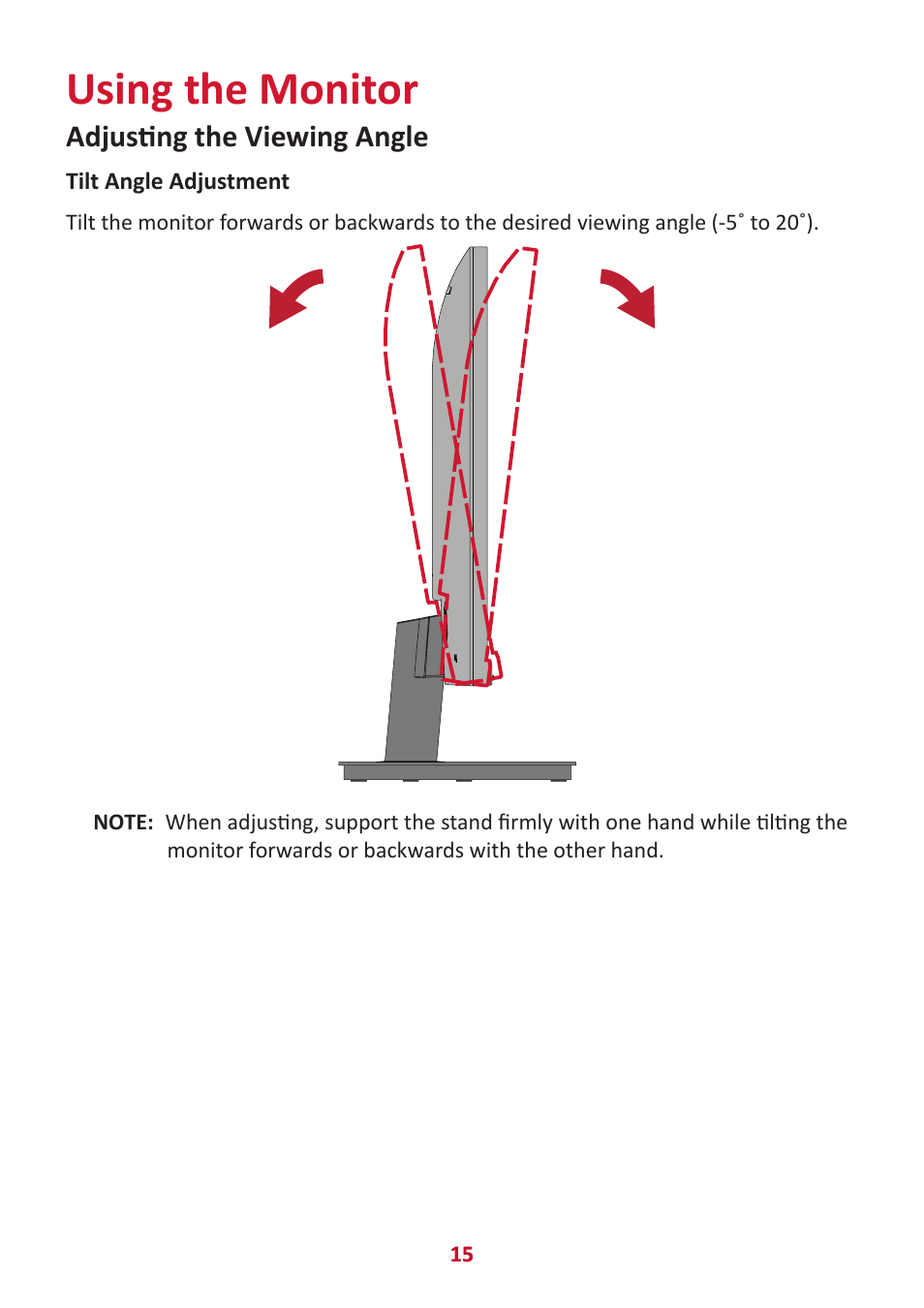 Using the monitor, Adjusting the viewing angle, Tilt angle adjustment | VIEWSONIC VA3209M 31.5" Monitor User Manual | Page 15 / 49