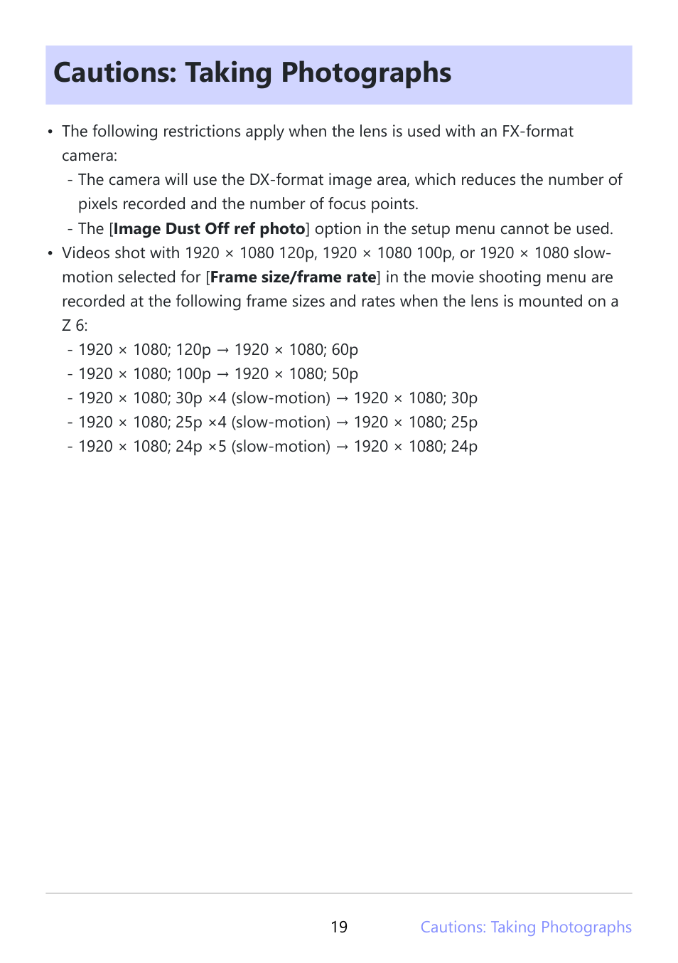Cautions: taking photographs | Nikon NIKKOR Z DX 12-28mm f/3.5-5.6 PZ VR Lens (Z) User Manual | Page 19 / 28