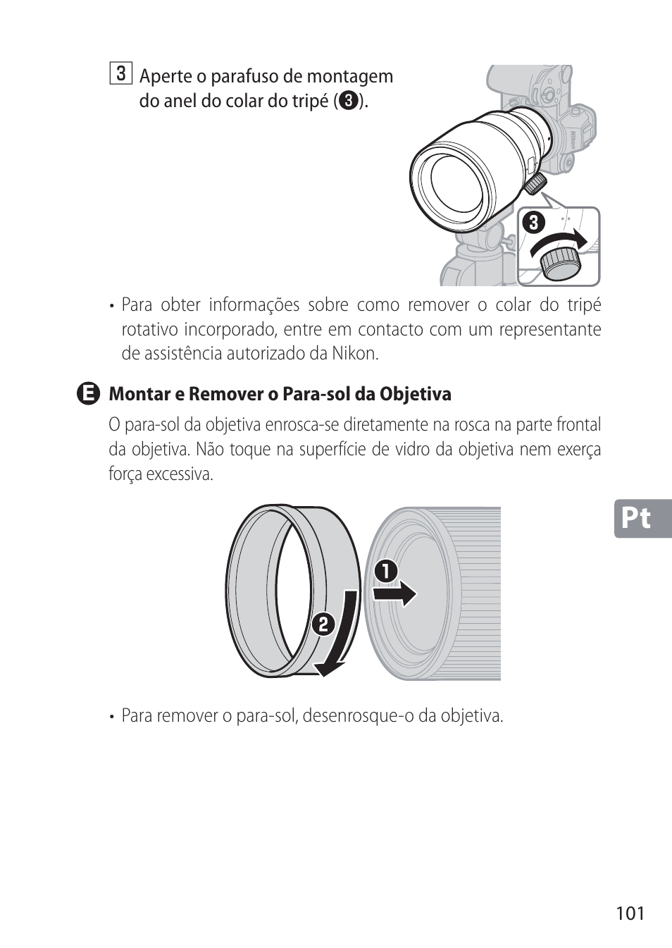 E montar e remover o para-sol da objetiva | Nikon NIKKOR Z 58mm f/0.95 S Noct Lens (Refurbished by USA) User Manual | Page 101 / 213