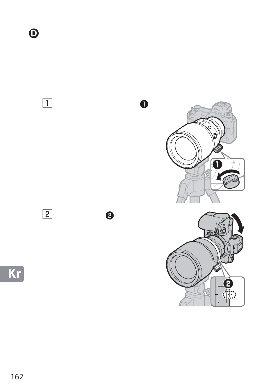 D 내장된 회전식 삼각대 고리 | Nikon NIKKOR Z 58mm f/0.95 S Noct Lens (Refurbished by USA) User Manual | Page 162 / 213