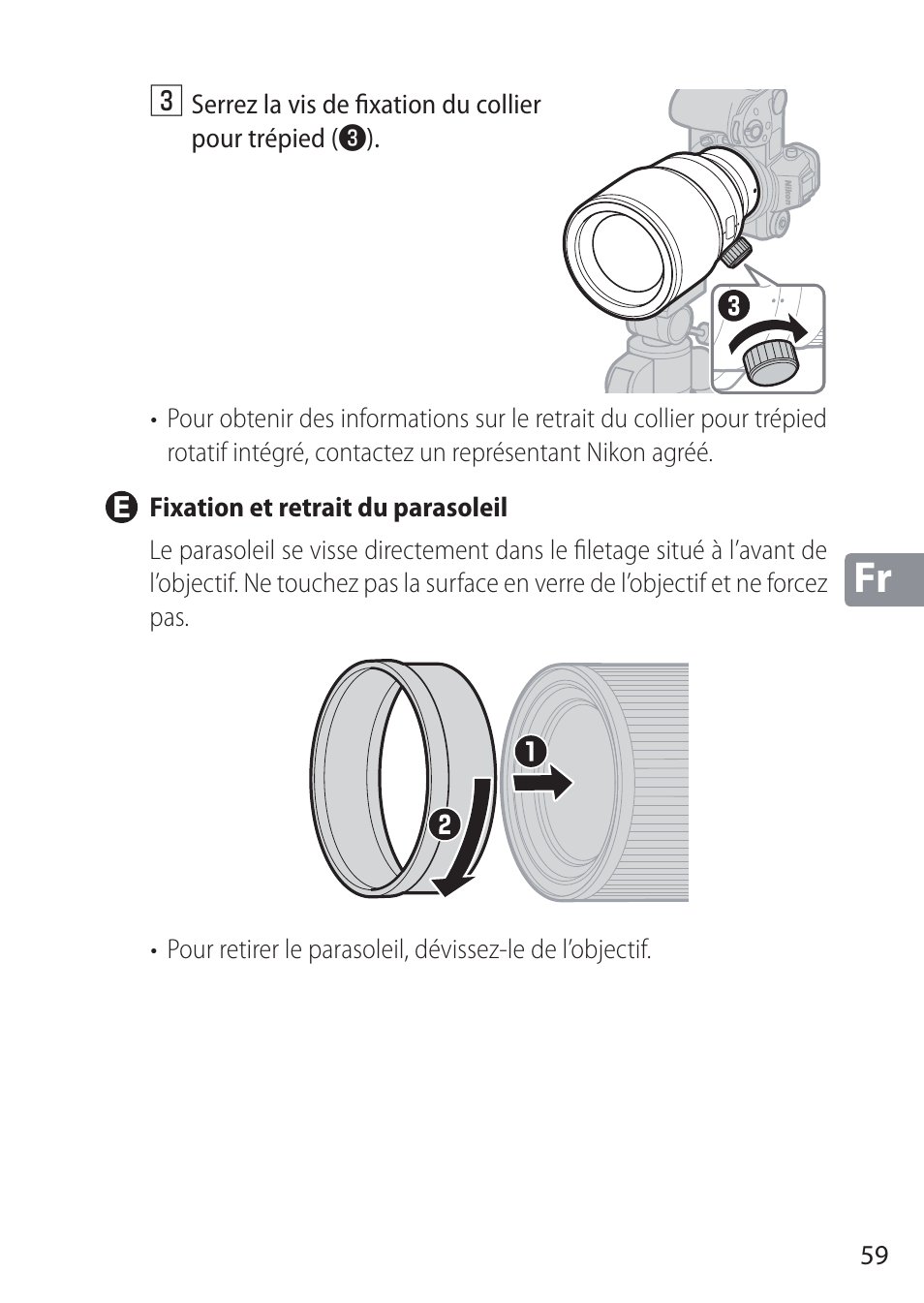 E fixation et retrait du parasoleil | Nikon NIKKOR Z 58mm f/0.95 S Noct Lens (Refurbished by USA) User Manual | Page 59 / 213