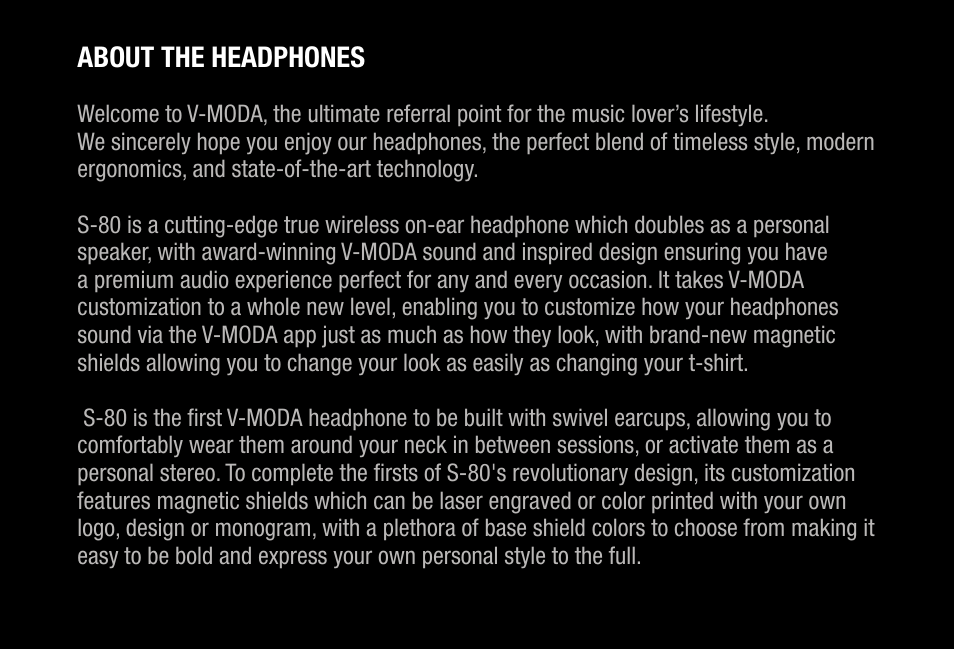 About the headphones | V-MODA S-80 On-Ear Bluetooth Headphones and Personal Speaker System (Rose Gold) User Manual | Page 4 / 28