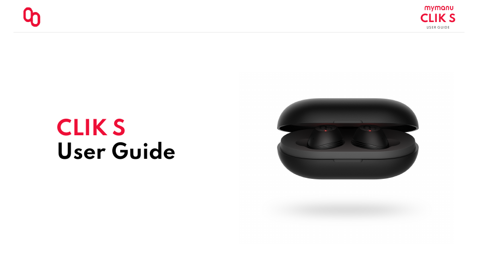 MYMANU Clik S True Wireless In-Ear Headphones with MyJuno Translation User Manual | 11 pages