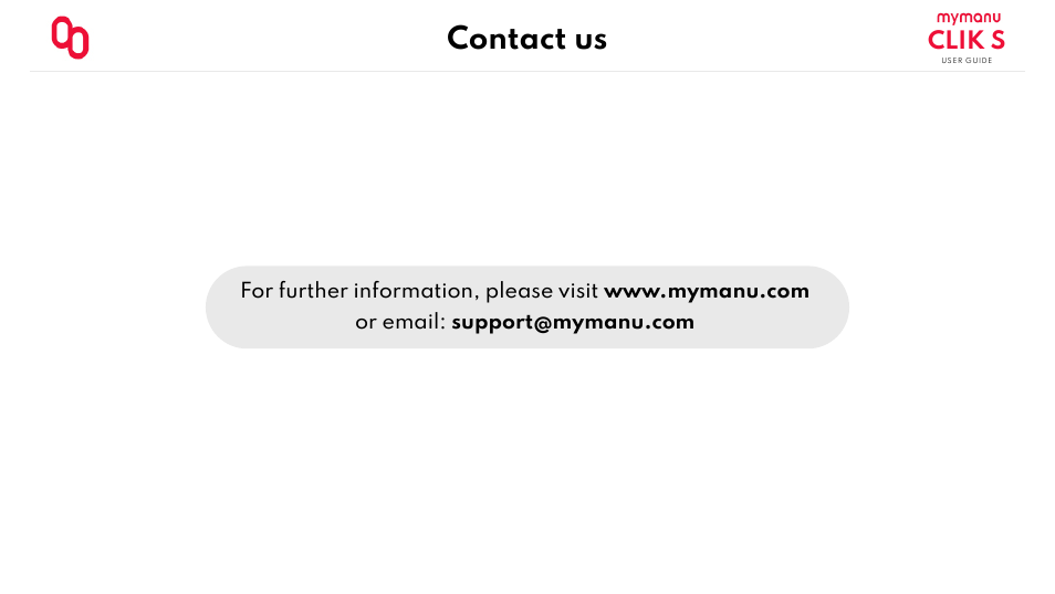 Contact us, Clik s | MYMANU Clik S True Wireless In-Ear Headphones with MyJuno Translation User Manual | Page 11 / 11