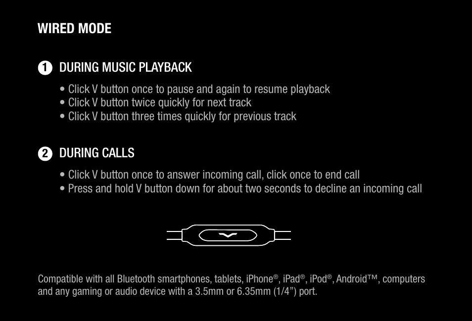 Wired mode, During music playback during calls | V-MODA Crossfade 3 Wireless Over-Ear Headphones (Bronze Black) User Manual | Page 15 / 26